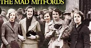 The Shocking Tale of the Six Mitford Sisters