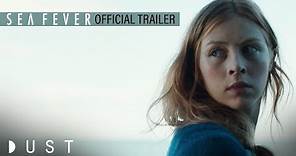 Sea Fever Official Trailer | Now Available on Digital | DUST Feature Film