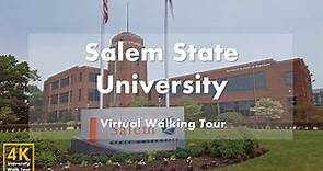 Salem State University - Virtual Walking Tour [4k 60fps]