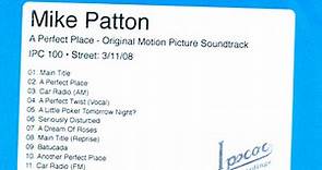 Mike Patton - A Perfect Place: Original Motion Picture Soundtrack