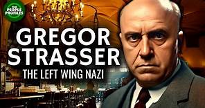 Gregor Strasser & The Nazi Left Wing Documentary