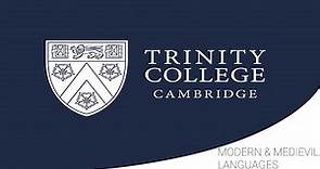 Studying at Trinity College Cambridge: Modern and Medieval Languages