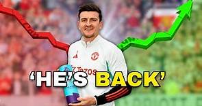 The Insane Comeback of Harry Maguire