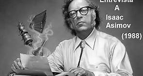 Entrevista a Isaac Asimov (1988) (Subtitulado)