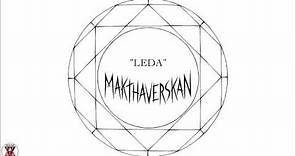 Makthaverksan - "Leda" (Official Audio)