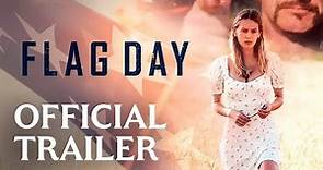 Flag Day | Official Trailer | October 21