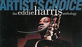 Eddie Harris - Artist's Choice: The Eddie Harris Anthology