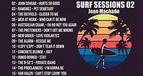Surf Sessions 02 - Best Of Surf Music, New Wave & Synth-Pop.