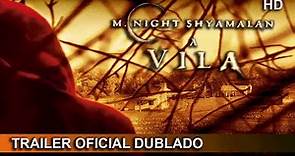 A Vila 2004 Trailer Oficial Dublado