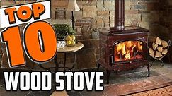 Best Wood Stove In 2021 - Top 10 Wood Stoves Review