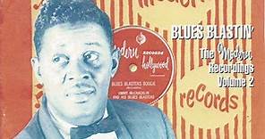 Jimmy McCracklin And His Blues Blasters - Blues Blastin': The Modern Recordings Vol 2