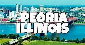 Best Things To Do in Peoria, Illinois