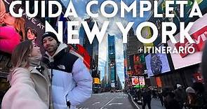 LA GUIDA COMPLETA per VISITARE NEW YORK per la prima volta (e non) +ITINERARIO PRIMO GIORNO