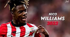 Nico Williams 2022/23 ► Amazing Skills, Assists & Goals - Athletic Bilbao | HD
