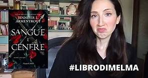 #LibroDiMelma - Sangue e Cenere di Jennifer Armentrout