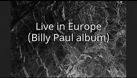 Live in Europe (Billy Paul album)