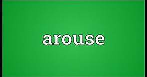 Arouse Meaning
