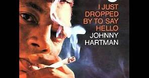 Johnny Hartman - The More I See You 1964