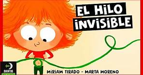 El Hilo INVISIBLE: Un cuento sobre los vínculos ♥️ que nos unen | Cuentos Para Dormir En Español