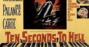 Ten Seconds To Hell (1959) Jack Palance, Jeff Chandler, Martine Carol