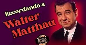 Recordando a Walter Matthau