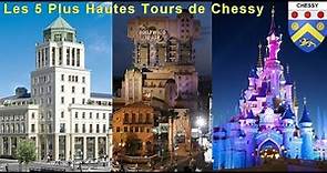 Les 5 Plus Hautes Tours de Chessy // The 5 Highest Towers of Chessy