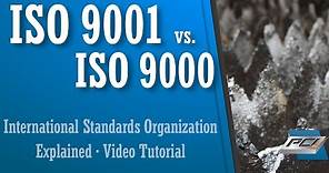 ISO 9001 and ISO 9000 - International Standards Organization 9001 and 9000 Process Approach, Certif