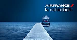 La Collection Air France | Ventes privées Vol   Hôtel jusqu'à -70%