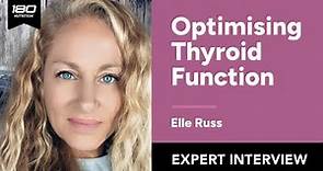 Elle Russ - Optimising Thyroid Function