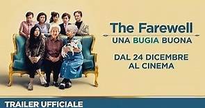 THE FAREWELL – UNA BUGIA BUONA | Trailer Ufficiale | Dal 24 dicembre al Cinema