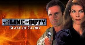 In the Line of Duty: Blaze of Glory (1997) | Full Movie | Lori Loughlin | Bruce Campbell