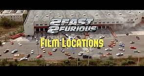 2 Fast 2 Furious (2003) Film Locations