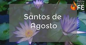 Santoral de Agosto - Calendario santoral católico