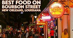 Best Food on Bourbon Street New Orleans Louisiana 2023