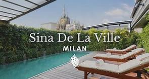 Sina De La Ville - 4-star hotel in the center of Milan