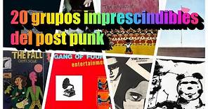 20 grupos imprescindibles del post punk