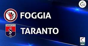 Foggia - Taranto 1-2 | Gli Highlights