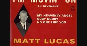 Matt Lucas - I'm Movin' On (1963)