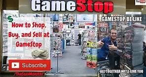 How to Shop,Trade, and Sell at Gamestop