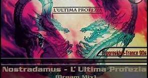 Nostradamus - L'Ultima Profezia (Dream Mix) (1996)