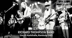 Richard Thompson Band - Live At Rockpalast 1983 (Full Concert Video)
