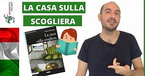 La casa sulla scogliera | Libri per imparare l'italiano