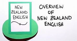 OVERVIEW OF NEW ZEALAND ENGLISH