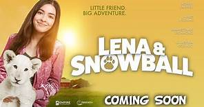Lena And Snowball | Official Trailer | Coming Soon