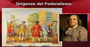 Orígenes del federalismo, primera parte.