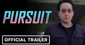 Pursuit - Official Trailer (2022) Emile Hirsch, John Cusack