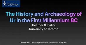 Professor Heather Baker on 'The History and Archaeology of Ur in the 1st Millennium BC'