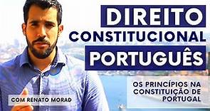 [AULA] Direito Constitucional Português: Princípios da Constituição de Portugal de 1976