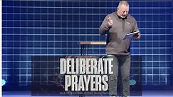 Deliberate Prayers - Praying in a Predicament