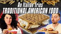 An Italian Tries TRADITIONAL American Food